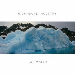 Individual Industry - Ice-Water (25th Anniversary Edition) (2021)
