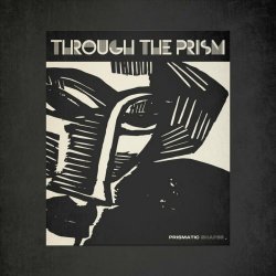 Prismatic Shapes - Through The Prism (2021) [EP]