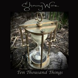 Shining Wire - Ten Thousand Things (2023) [Single]