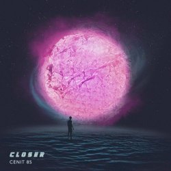 Cenit85 - Closer (2021) [EP]