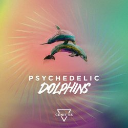 Cenit85 - Psychedelic Dolphins (2023) [EP]