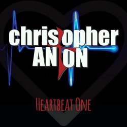 Christopher Anton - Heartbeat One (2023) [Single]