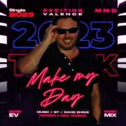 Exciting Valence - Make My Day 2023 (2023) [Single]
