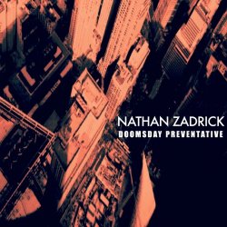 Nathan Zadrick - Doomsday Preventative (2020) [EP]