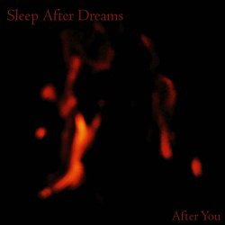Sleep After Dreams - After You (2023) [Single]