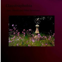Claustraphobia - Lies, Deceit And Other Delusions (2021)