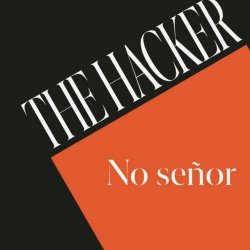 The Hacker - No Señor (2024) [EP]