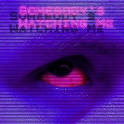 Bending Grid - Somebody's Watching Me (2022) [Single]