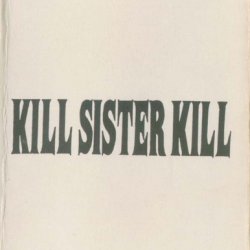 Kill Sister Kill - Kill Sister Kill (1992) [EP]