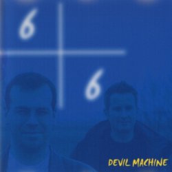 Devil Machine - 6+6 (2004)