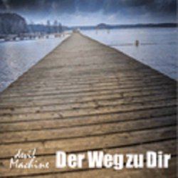 Devil Machine - Der Weg Zu Dir (2006) [EP]