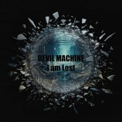 Devil Machine - I Am Lost (2024) [Single]