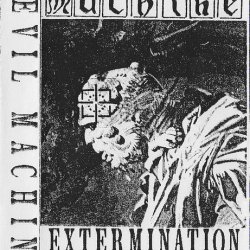 Devil Machine - Extermination Of Evil (1992)
