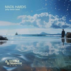 Madil Hardis - My Jolly Sailor Bold (Double Triangle Remix) (2024) [Single]