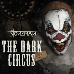 Stoneman - The Dark Circus (2004-2021) (2021) [2CD]