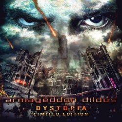 Armageddon Dildos - Dystopia (Limited Edition) (2020) [2CD]