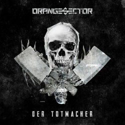 Orange Sector - Der Totmacher (2022) [EP]