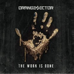 Orange Sector - The Work Is Done (2022) [EP]