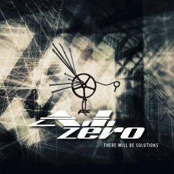 A.I. Zero - There Will Be Solutions (2019)
