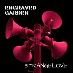 Engraved Garden - Strangelove (Extended Version) (2024) [Single]