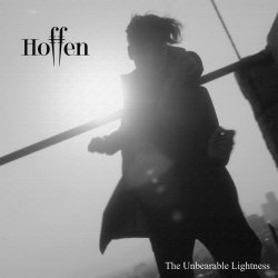 Hoffen - The Unbearable Lightness (2021)