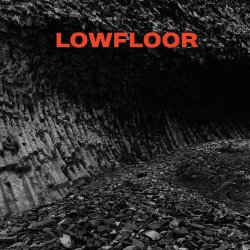 Lowfloor - Lowfloor (2023) [Single]