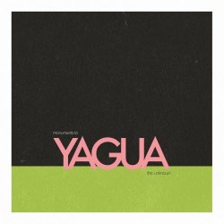 Yagua - Monuments To The Unknown (2023) [EP]