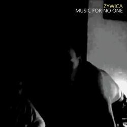Żywica - Music For No One (2023)