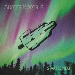 Staatseinde - Aurora Borealis (2023) [Single]