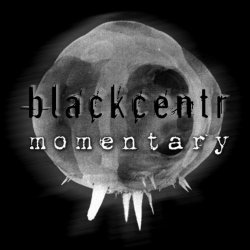 Blackcentr - Momentary (2024) [EP]