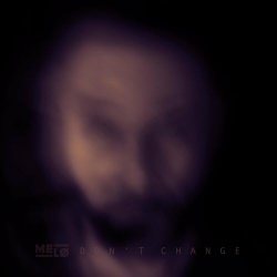 Melø - Don't Change (2023) [Single]