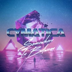 Cymatica - Somewhere In Between (2021) [EP]