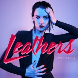 Leathers - Reckless (2021) [EP]