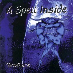 A Spell Inside - Brothers (1997) [EP]