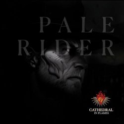 Cathedral In Flames - Pale Rider (2024) [Single]