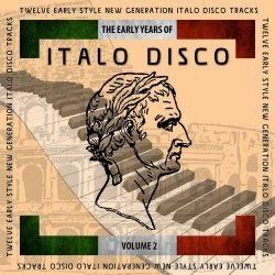 VA - The Early Years Of Italo Disco Vol. 2 (2020)