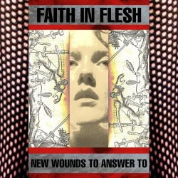Faith In Flesh - New Wounds To Answer To (2024) [EP]