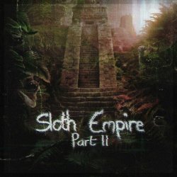 Zesloth - Sloth Empire Pt. 2 (2021)