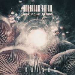 Analogue Blood - Equinox (2022) [EP]