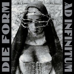 Die Form - Ad Infinitum (2002) [Remastered]