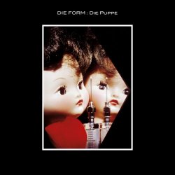 Die Form - Die Puppe (2001) [Remastered]