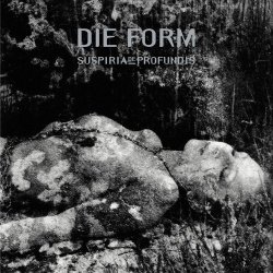 Die Form - Suspiria De Profundis (2001) [Remastered]