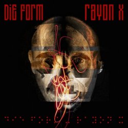 Die Form - Rayon X (Deluxe Edition) (2014) [2CD]