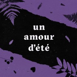 Gold Zebra - Un Amour D'été (Original Motion Picture Soundtrack) (2016)