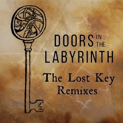 Doors In The Labyrinth - The Lost Key Remixes (2024) [EP]