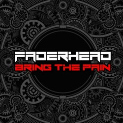 Faderhead - Bring The Pain (2024) [Single]