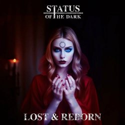 Status Of The Dark - Lost & Reborn (2024) [EP]