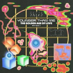 Younger Than Me - The Golden Age Of Love (2024)