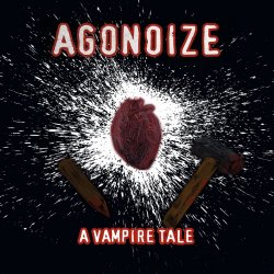 Agonoize - A Vampire Tale (2020) [EP]