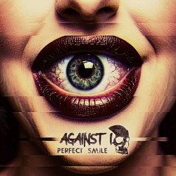 Against I - Perfect Smile (2024) [EP]